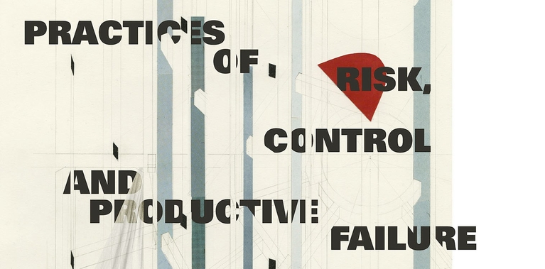 Det Kongelige Akademi + The Cooper Union, NY: Practices of Risk, Control and Productive Failure