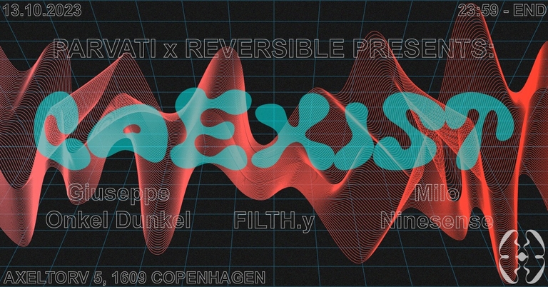 COEXIST: Parvati Records x Reversible Records @ Den Anden Side