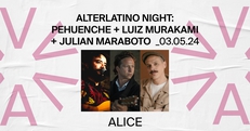 Alterlatino Night: Pehuenche (MX) + Luiz Murá (BR) + Julian Maraboto (MX/DK) at ALICE på Stairway