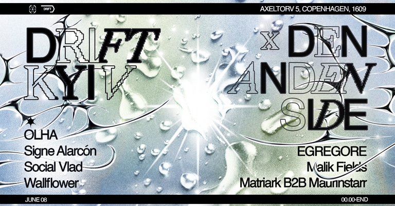 DRIFT Kyiv @ Den Anden Side