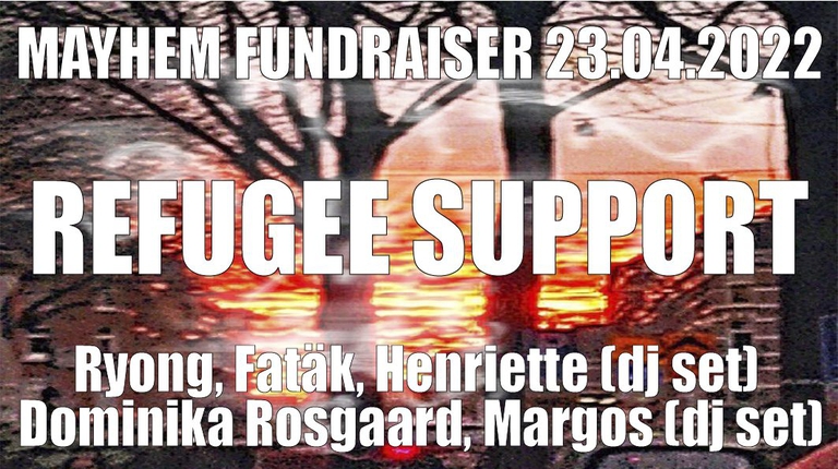 Mayhem Fundraiser: Refugee Support