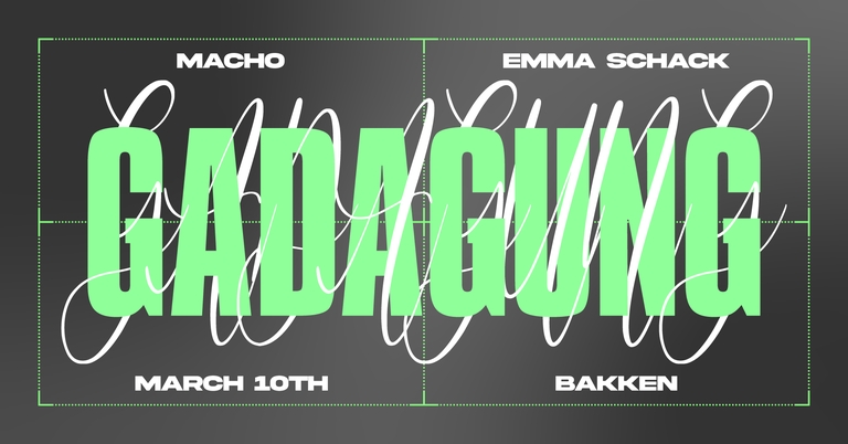 GADAGUNG #68: Emma Schack / Macho