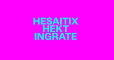HESAITIX, HEKT, INGRATE