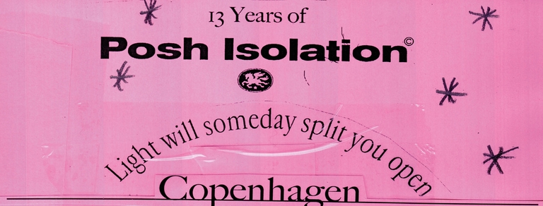 13 Years of Posh Isolation / 16-18 nov 2022