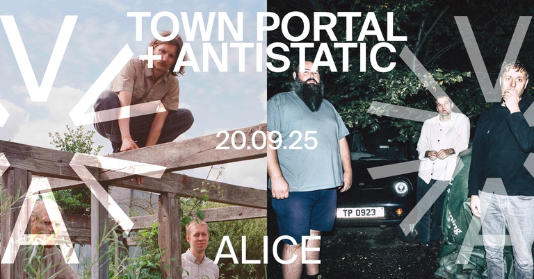 Town Portal (DK) + Antistatic (DK) at ALICE