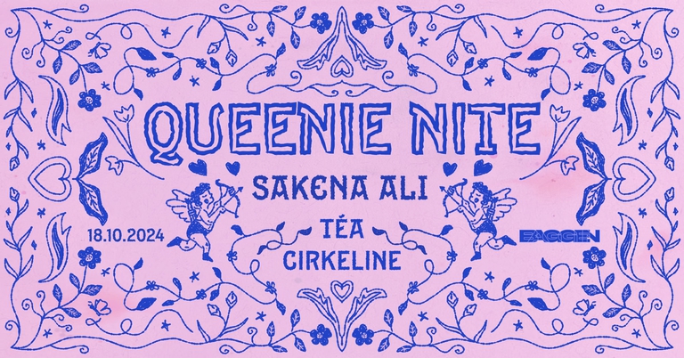 Queenie Night w/ Cirkeline & Téa