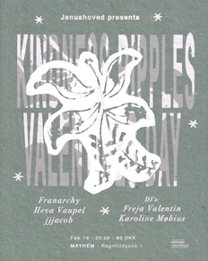 Janushoved Presents: Franarchy + Heva Vaupel + jjjacob + Freja Valentin + Karoline Møbius