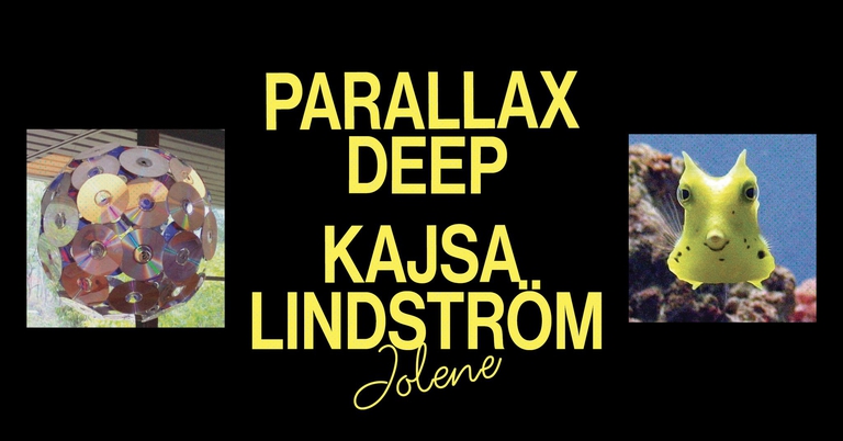 Jolene presents: Parallax Deep (SE) & Kajsa Lindström