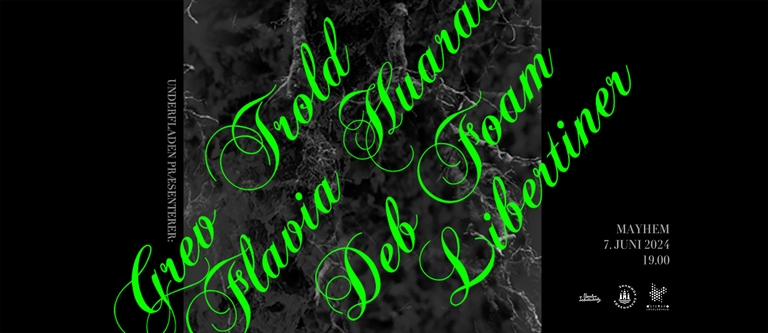 DEB FOAM | LIBERTINER | FLAVIA HUARACHI | GREV TROLD