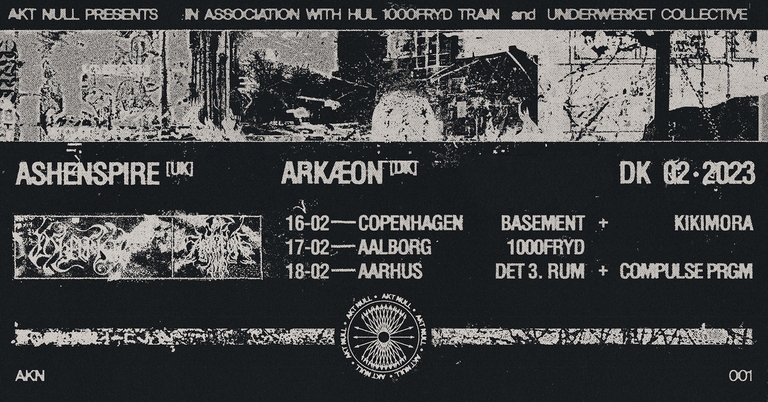 Ashenspire (UK) + Arkæon + Kikimora | Basement