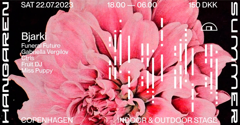 Hangaren Summer: Bjarki (IS), Funeral Future, Gabriella Vergilov, Ctrls, Fruit DJ, Miss Puppy