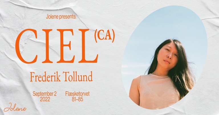Jolene presents: Ciel(CA) & Frederik Tollund