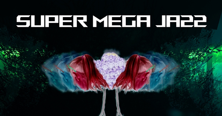 SUPER MEGA JAZZ