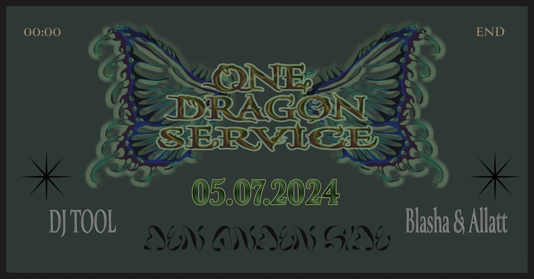 One Dragon Service w/ Blasha & Allatt @ Den Anden Side