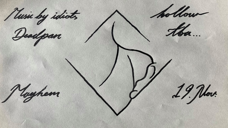 DEADPAN + MUSIC BY IDIOTS + HOLLOW + DJ JUSTK