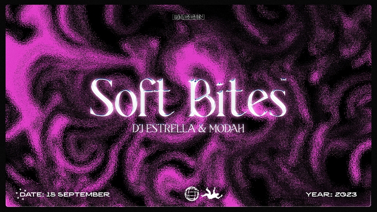 Soft Bites w// DJ Estrella & Modah