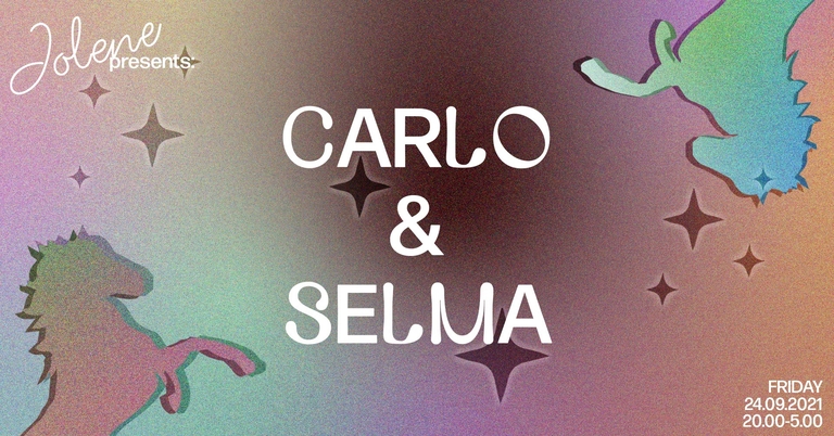 Jolene presents: Carlo & Selma