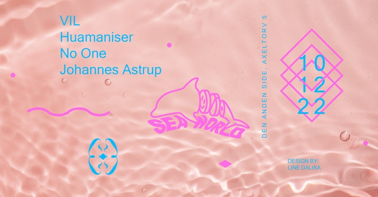 Seaworld @ Den Anden Side