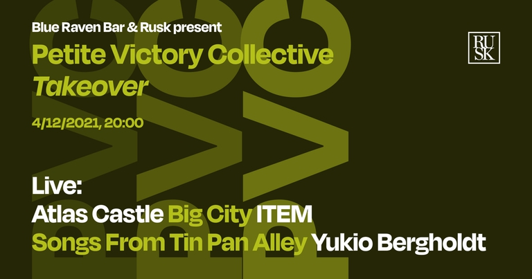 Blue Raven & RUSK present: Petite Victory Collective Takeover
