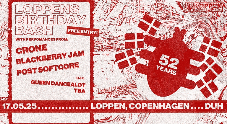 Loppens 52nd Birthday Bash - Free entry!