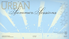 URBAN Summer Sessions / Urban 13