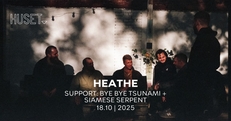 Heathe + Support: BYE BYE TSUNAMI + SIAMESE SERPENT / Xenon