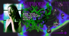 EUPHORIA #2 X AVIS VOX (STIL VOR TALENT)