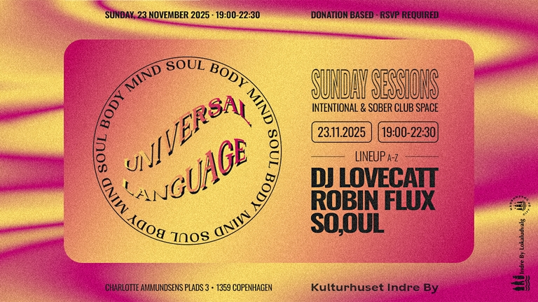 UNIVERSAL LANGUAGE - Sunday Sessions