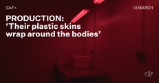 PRODUCTION: 'Their plastic skins wrap around the bodies'