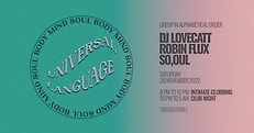 Universal Language w/ Robin Flux, DJ Lovecatt and So,oul