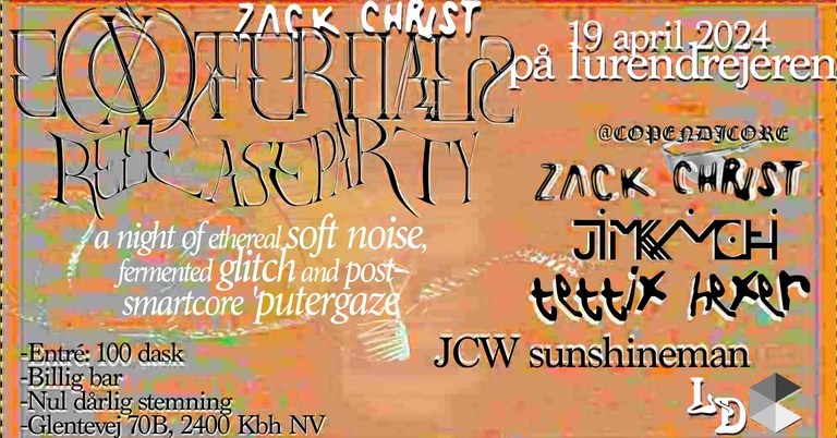 zack christ - 𐘲(𐘨)𐚎𐘲𐝥𐃀𐘡𐘴𐝂. - Tettix Hexer, Jim Kimchi, JCW Sunshineman & @copendjcore