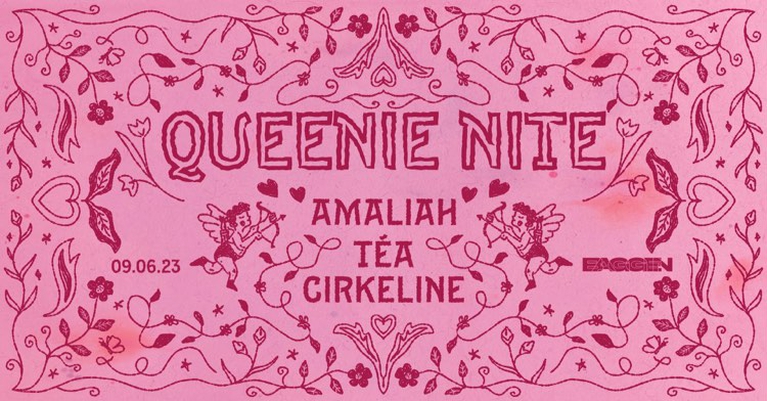Queenie nite! w// Amaliah, Téa & Cirkeline