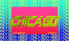CHICAGO. // ONLY SEXY VIBES!