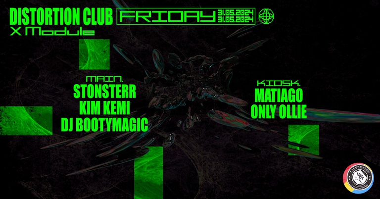 DISTORTION CLUB FRIDAY X MODULE