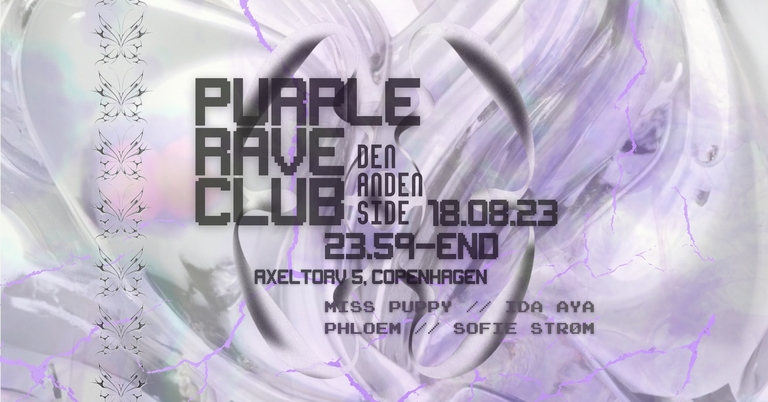 Purple Rave Club @ Den Anden Side