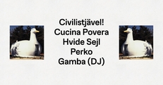 FELT presents Iron Night: Civilistjävel!, Cucina Povera, Hvide Sejl, Perko & Gamba.