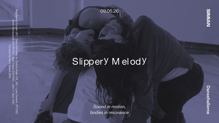 Simian & Dansehallerne present: Slippery Melody
