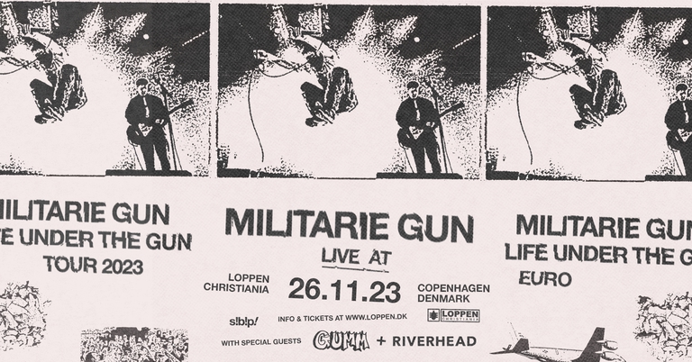 Militarie Gun (US) + Gumm (US) & Riverhead // Loppen
