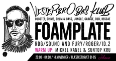Vesterbro Bas Klub with Foamplate (Jolene 14/11/24)