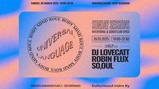 UNIVERSAL LANGUAGE - Sunday Sessions