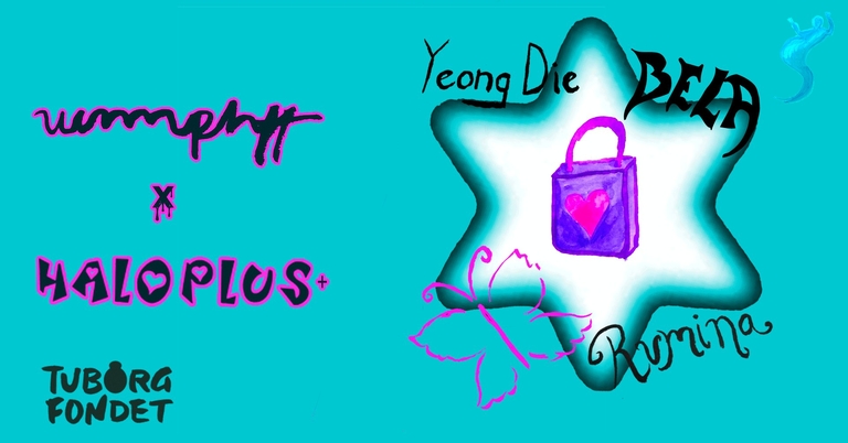 UUMPHFF X HALOPLUS+ presents: BELA // YEONG DIE // RUMINA