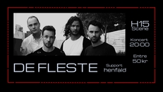 De Fleste // H15 Scene // Support: henfald