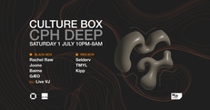CPH DEEP: Rachel Raw /  Joone / Baime / GÆO / Selderv / TMYL / Kipp