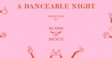 BGM8S X Menue: A Danceable Night