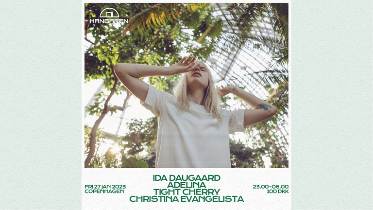 Hangaren: Ida Daugaard, Adelina, Tight Cherry, Christina Evangelista