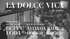 La Dolce Vita w/ Beppe Loda (IT), Amanda Baun & Boogie Rookie
