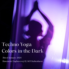Techno Yoga | Colors in the Dark