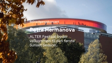 SUNSET SESSION #1 - Alter Festival x Petra Hermanova