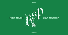 BSP Bispebjerg: First Touch - Only Truth EP / Release Reception @ Proton Records