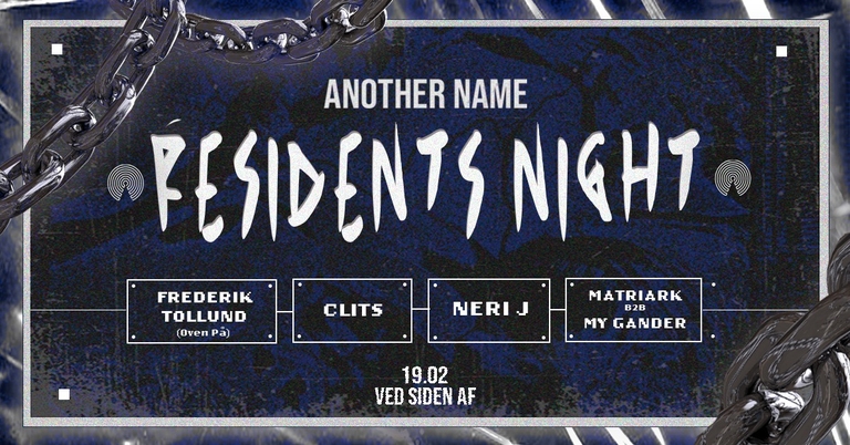 ANOTHER NAME Residents Night @ Ved Siden Af